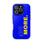 Do More - Case