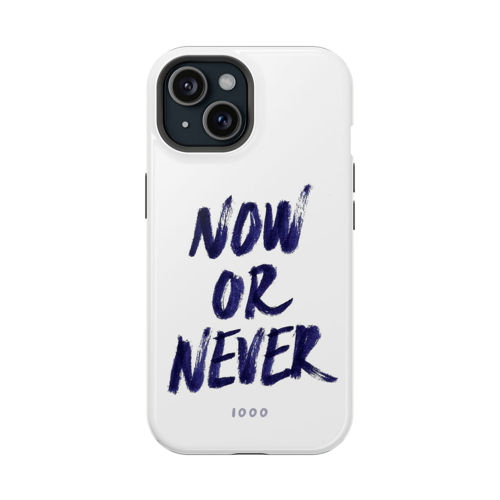 Now or never - Case
