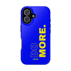 Do More - Case