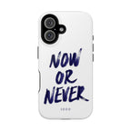 Now or never - Case