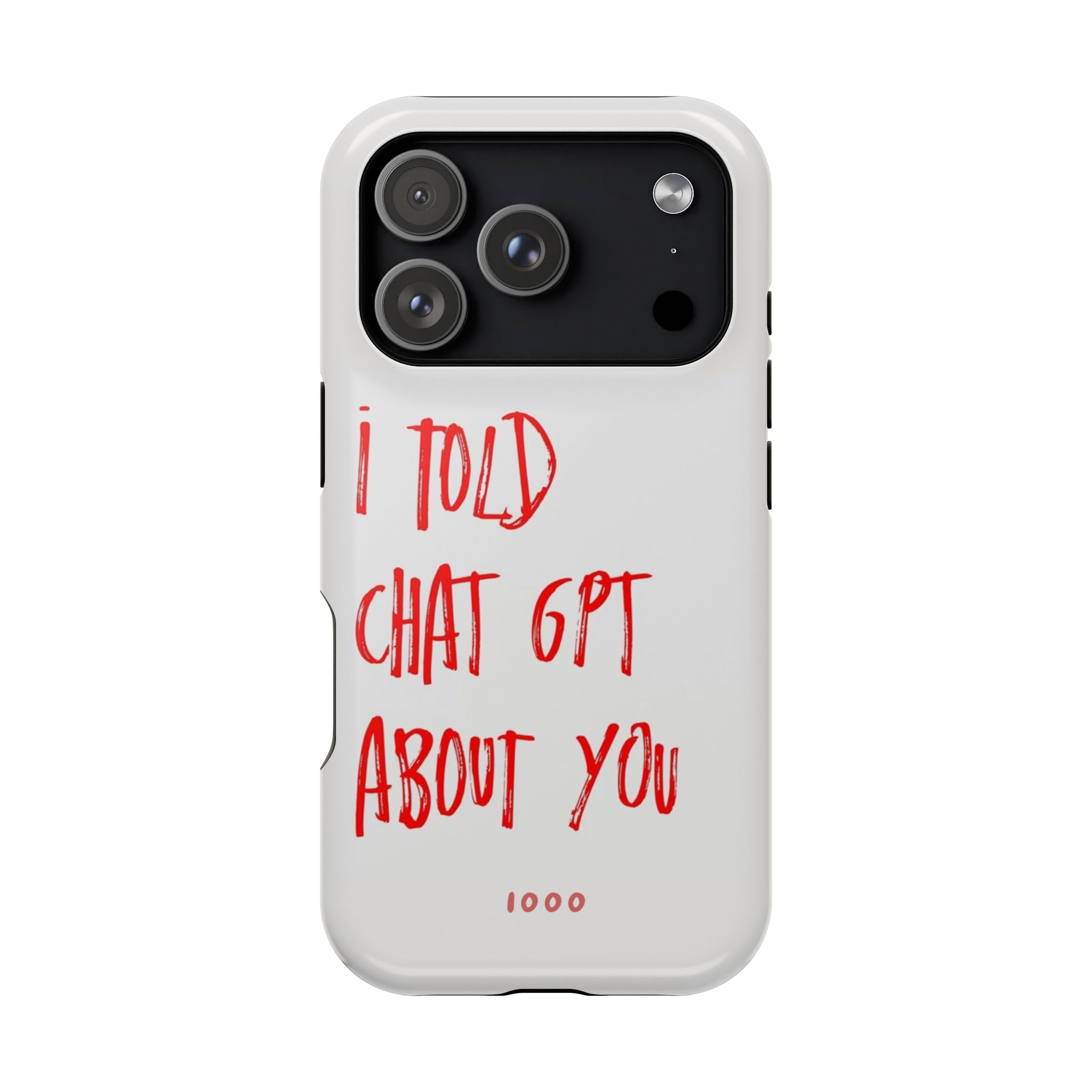 I Told Chat GPT About You - Case