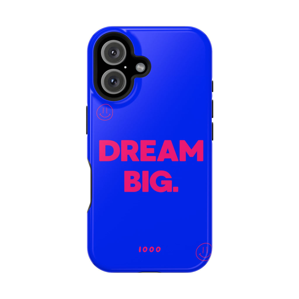 Dream Big - Case