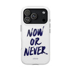 Now or never - Case