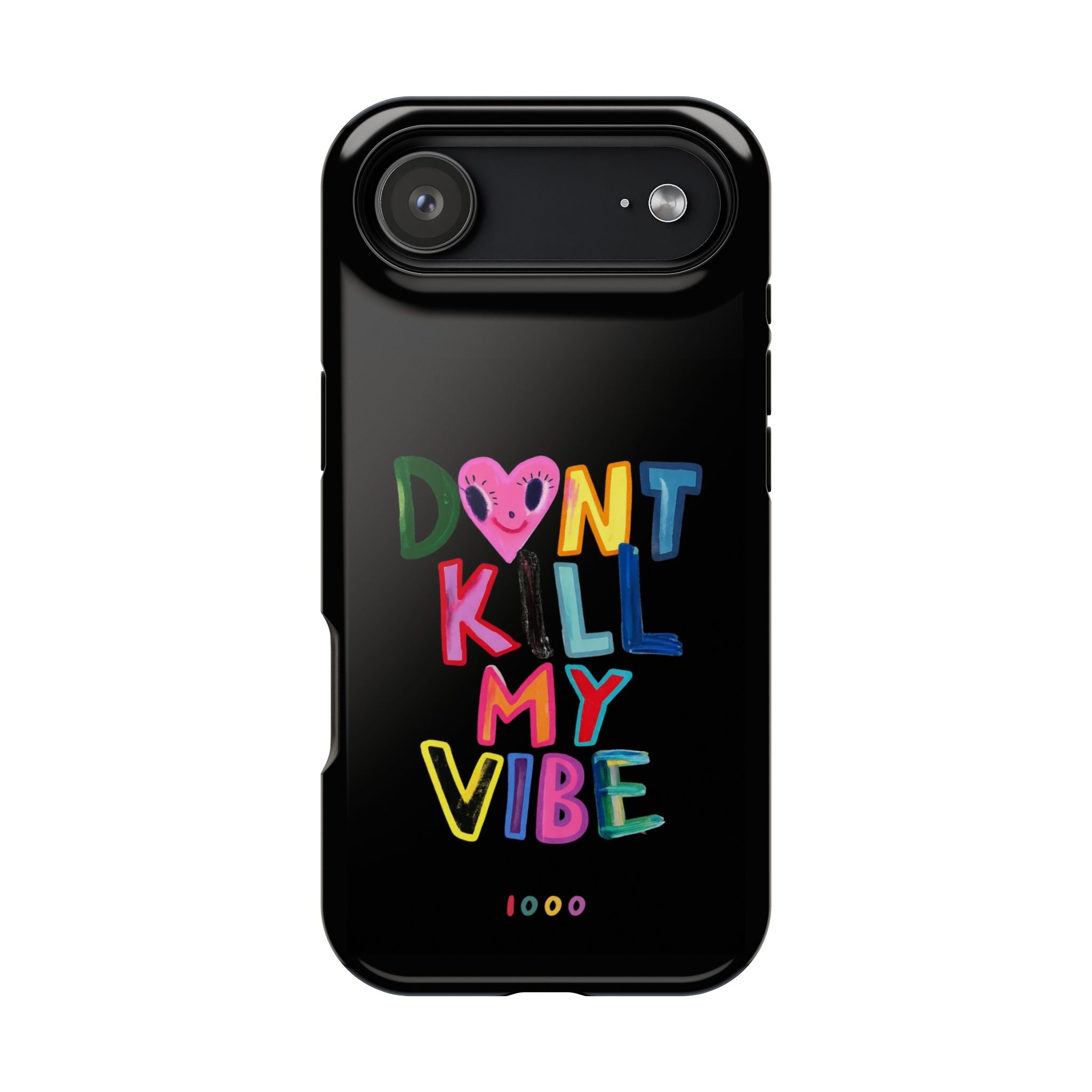 Don't Kill My Vibe - Case
