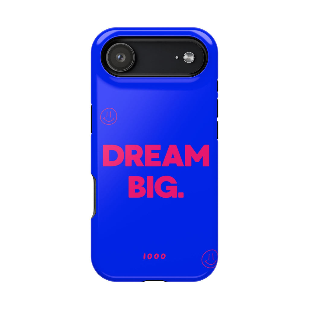 Dream Big - Case