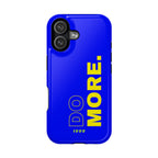 Do More - Case