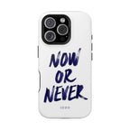 Now or never - Case