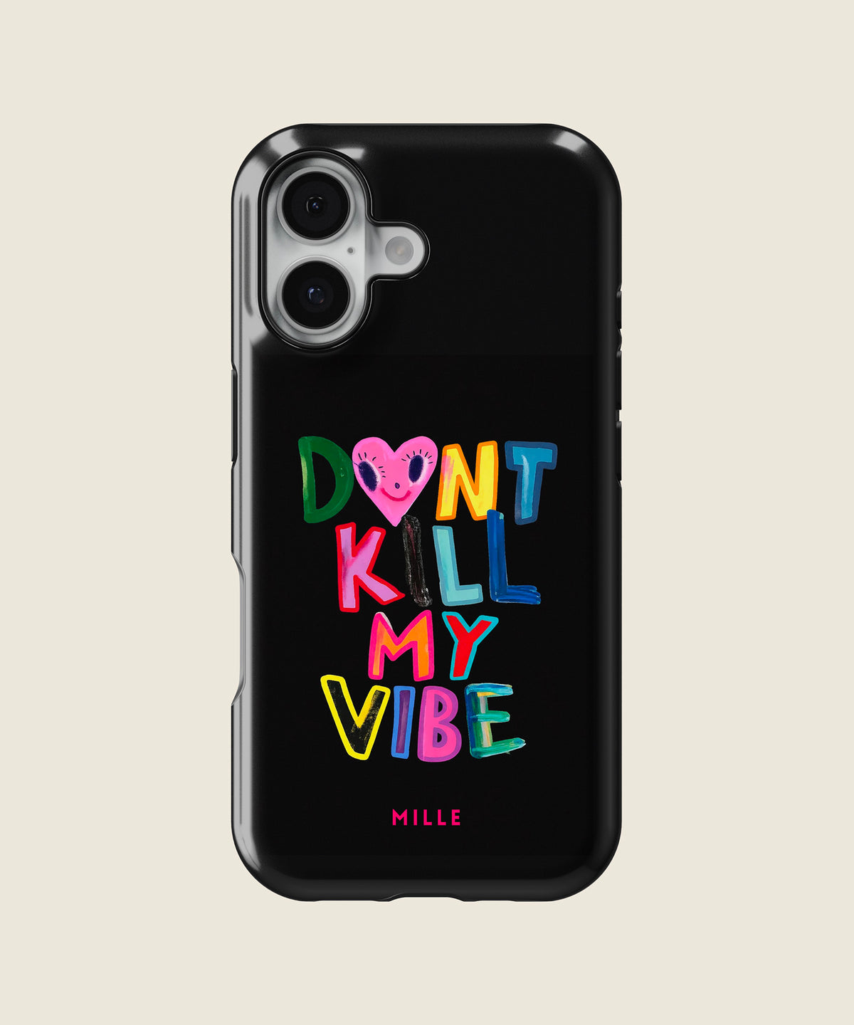 black Don't Kill My Vibe iPhone case, iPhone 17