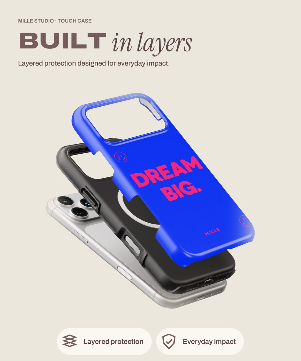 Dream Big tough iPhone case, layered protection