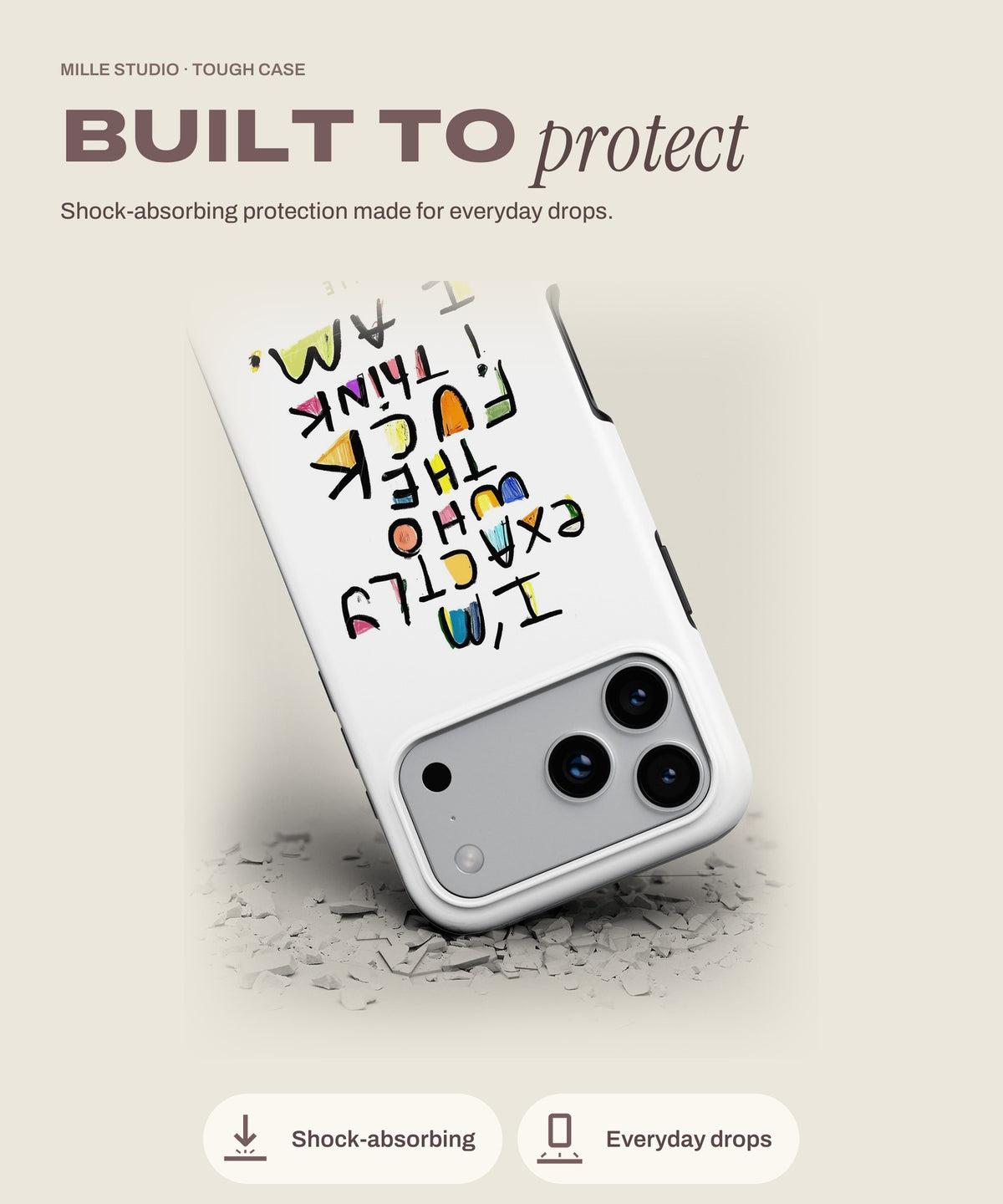 I Am tough iPhone case, shock-absorbing protection