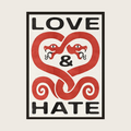 LOVE AND HATE POSTER