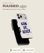 Now or Never tough iPhone case, raised edges for screen and camera